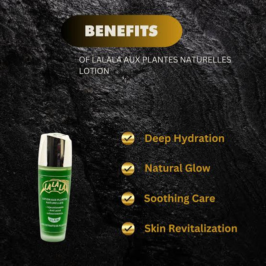 Lalala Lotion Aux Plantes Naturelles - Natural hydration for soft, radiant skin