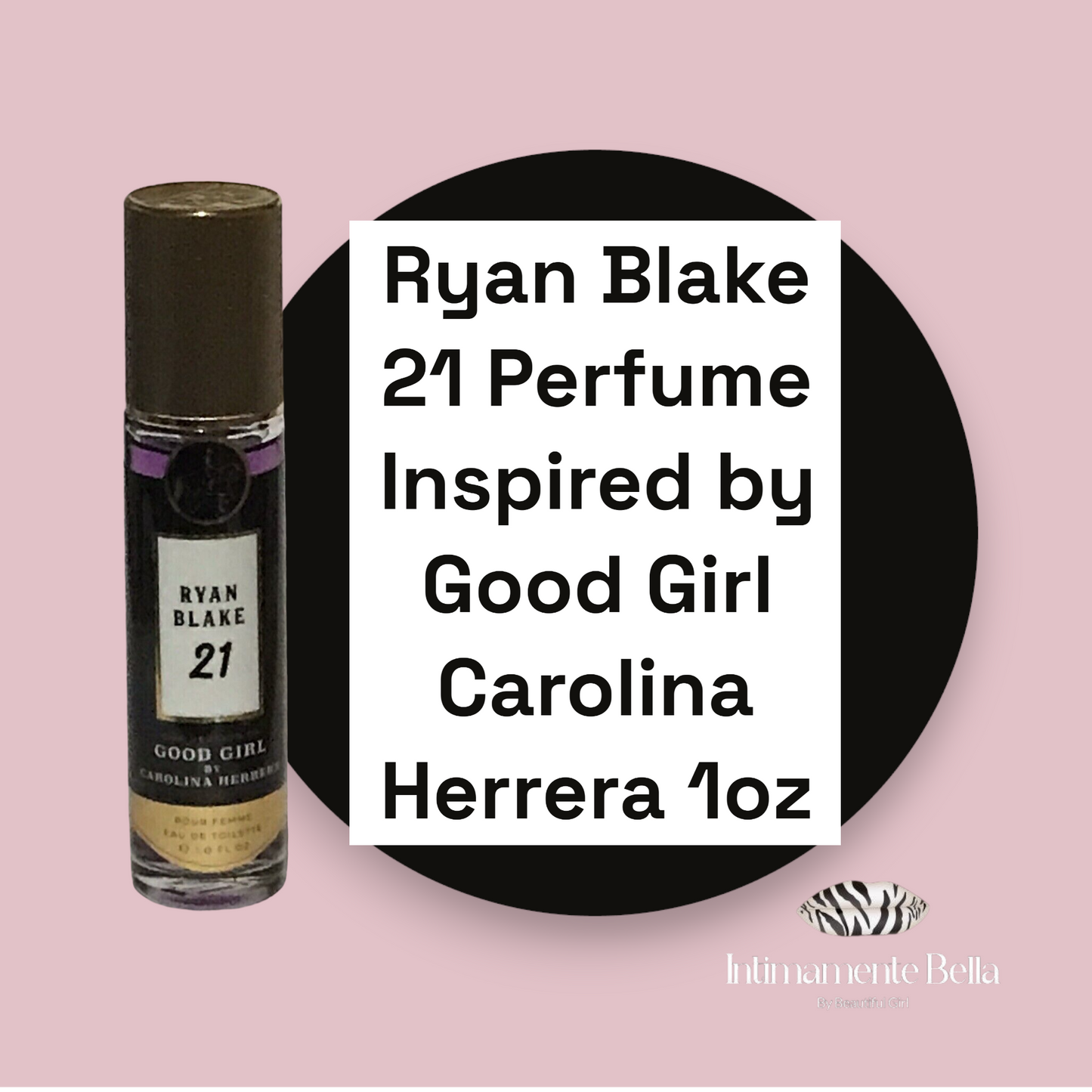 Wholesale Ryan Blake 21 Perfume Inspired by Good Girl Carolina Herrera 1oz Pack of 12